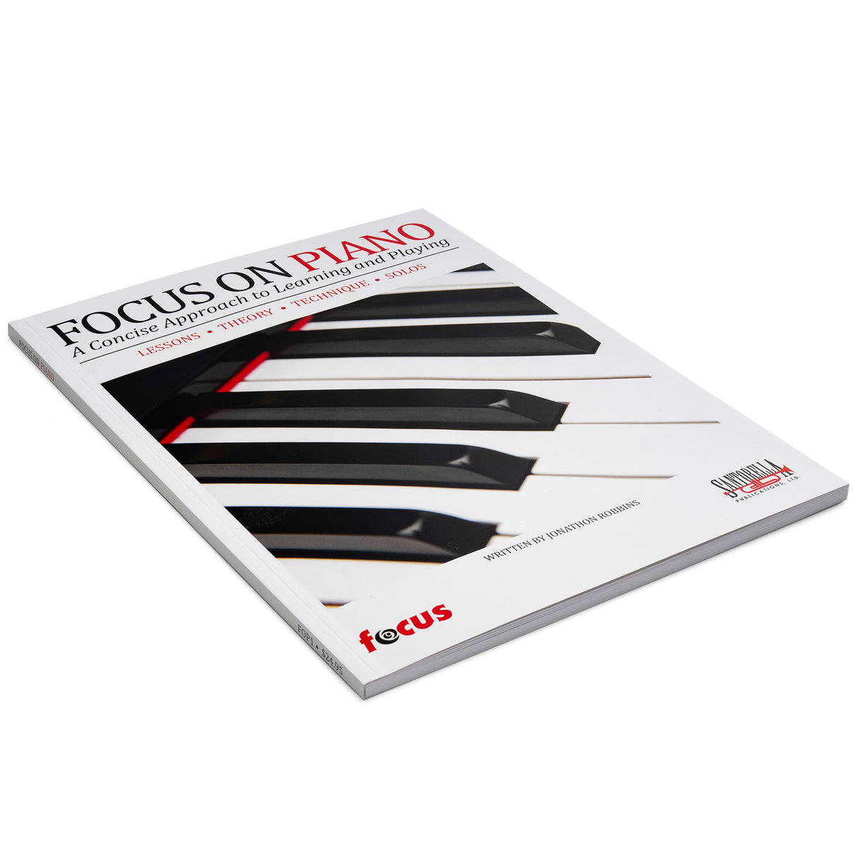 Focus on Piano - A Concise Approach to Learning and Playing (with CD)