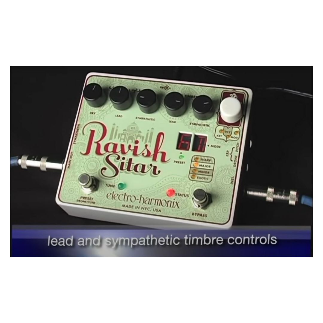 Electro-Harmonix Ravish Sitar Emulator Pedal