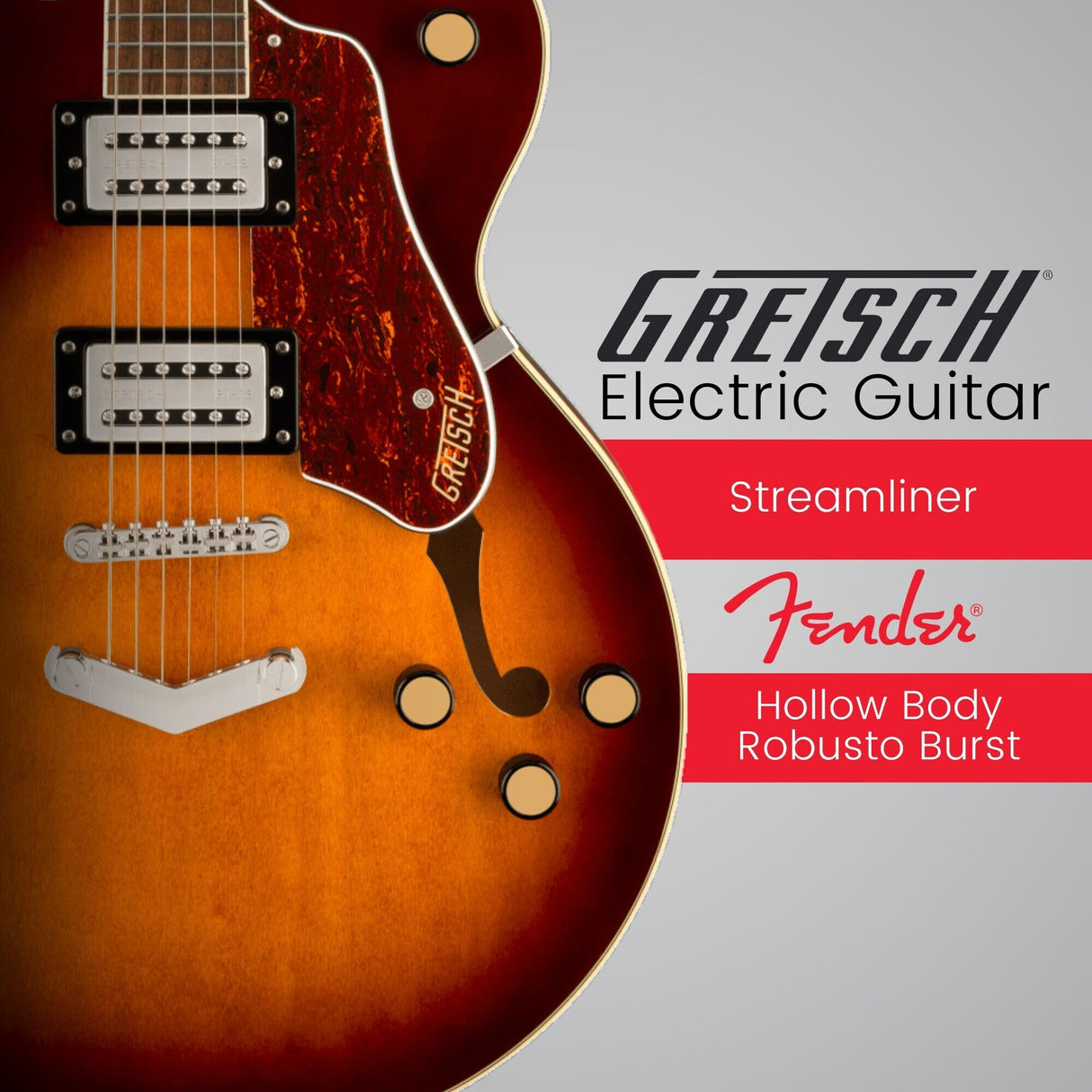 Gretsch G2420T Streamliner Hollow Body Electric Guitar (Robusto Burst) Bundle