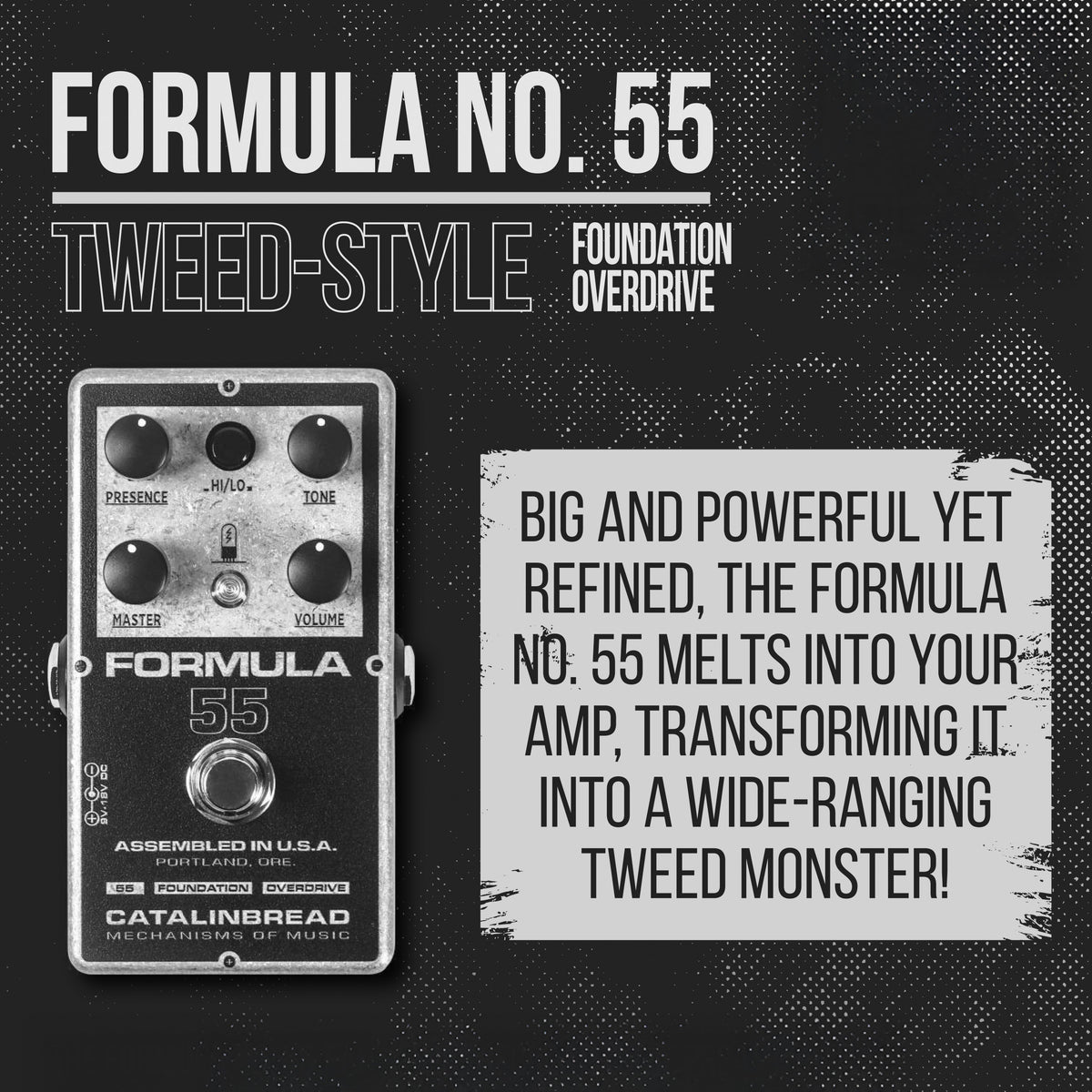 Catalinbread Formula No.55 Tweed Foundation Overdrive Pedal