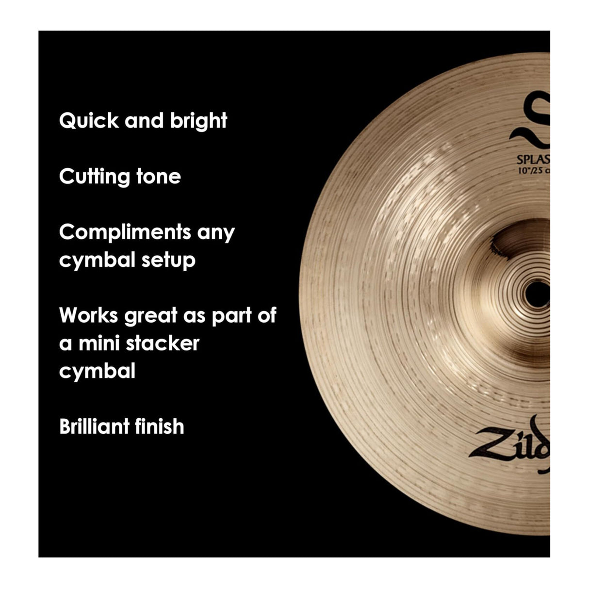 Zildjian S10S S Series Splash Cymbal (10 Inches)