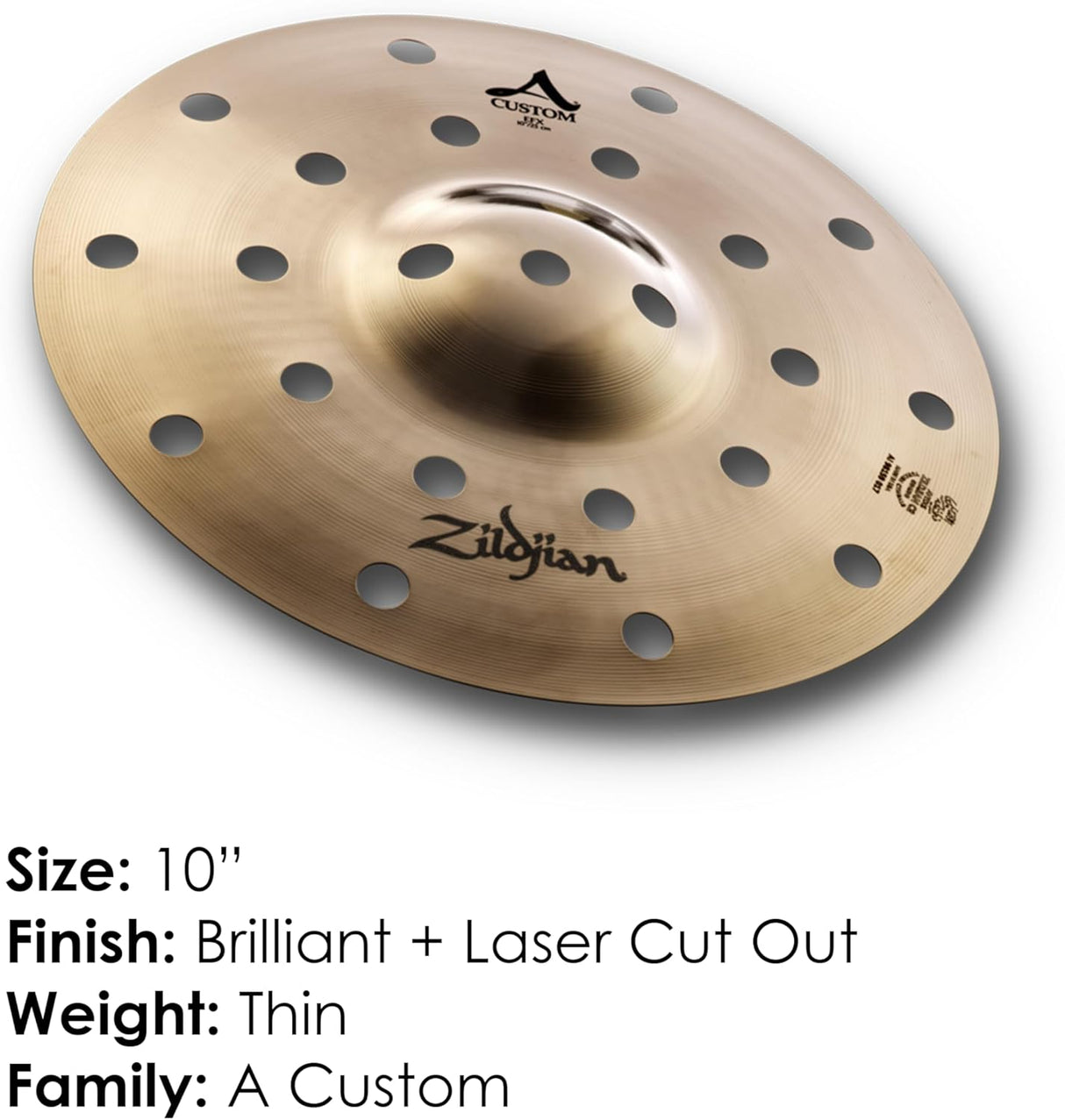 Zildjian A20808 10 Inch A Custom Bright Laser Cut EFX Crash Cymbal