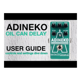 Catalinbread ADINEKO Oil Can Delay Pedal