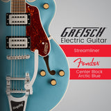 Gretsch G2622T Streamliner Center Block Double-Cut Electric Guitar (Arctic Blue)