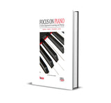 Focus on Piano - A Concise Approach to Learning and Playing (with CD)