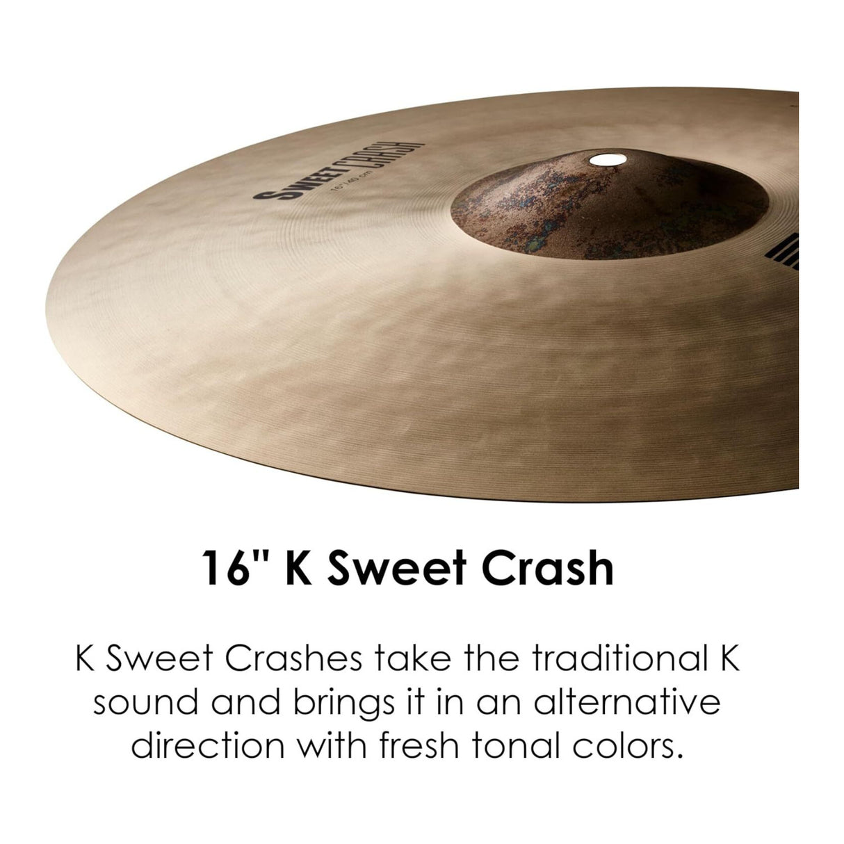 Zildjian K Sweet Crash Cymbal with Thin Weight and Dark Sweet Tone (16 Inch)