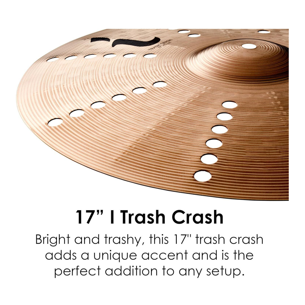 Zildjian I Series 17-Inch Trash Crash Cymbal