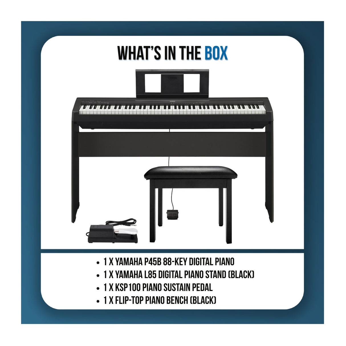 Yamaha P45B 88-Key Black Digital Piano Bundle with L85 Stand, Piano Bench, and Sustain Pedal