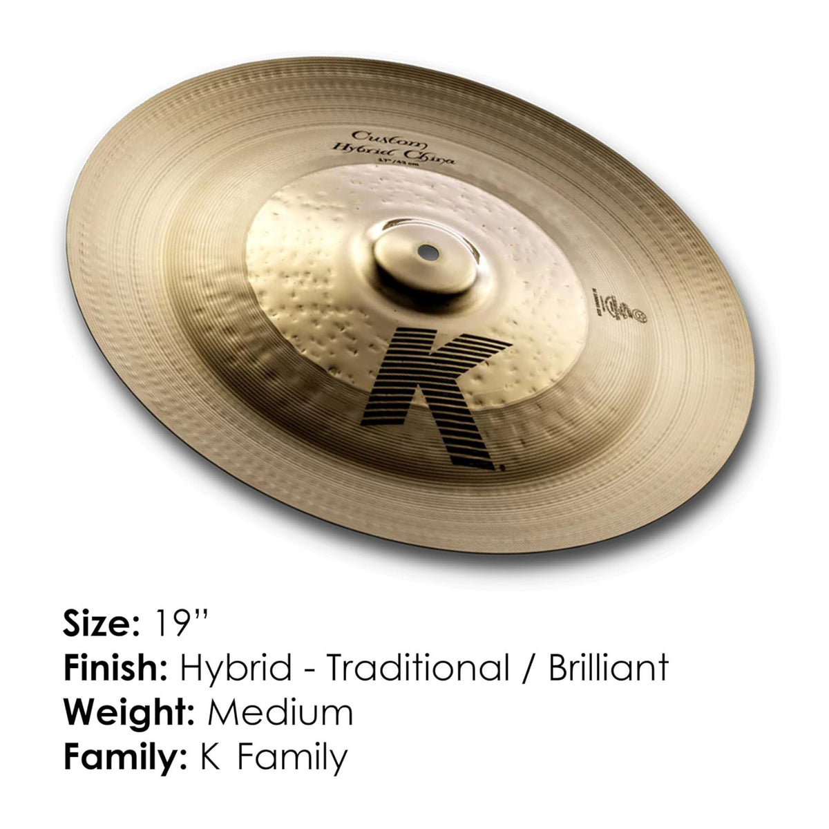 Zildjian 19 Inch K Custom Hybrid China Cymbal with Unlathed Bell