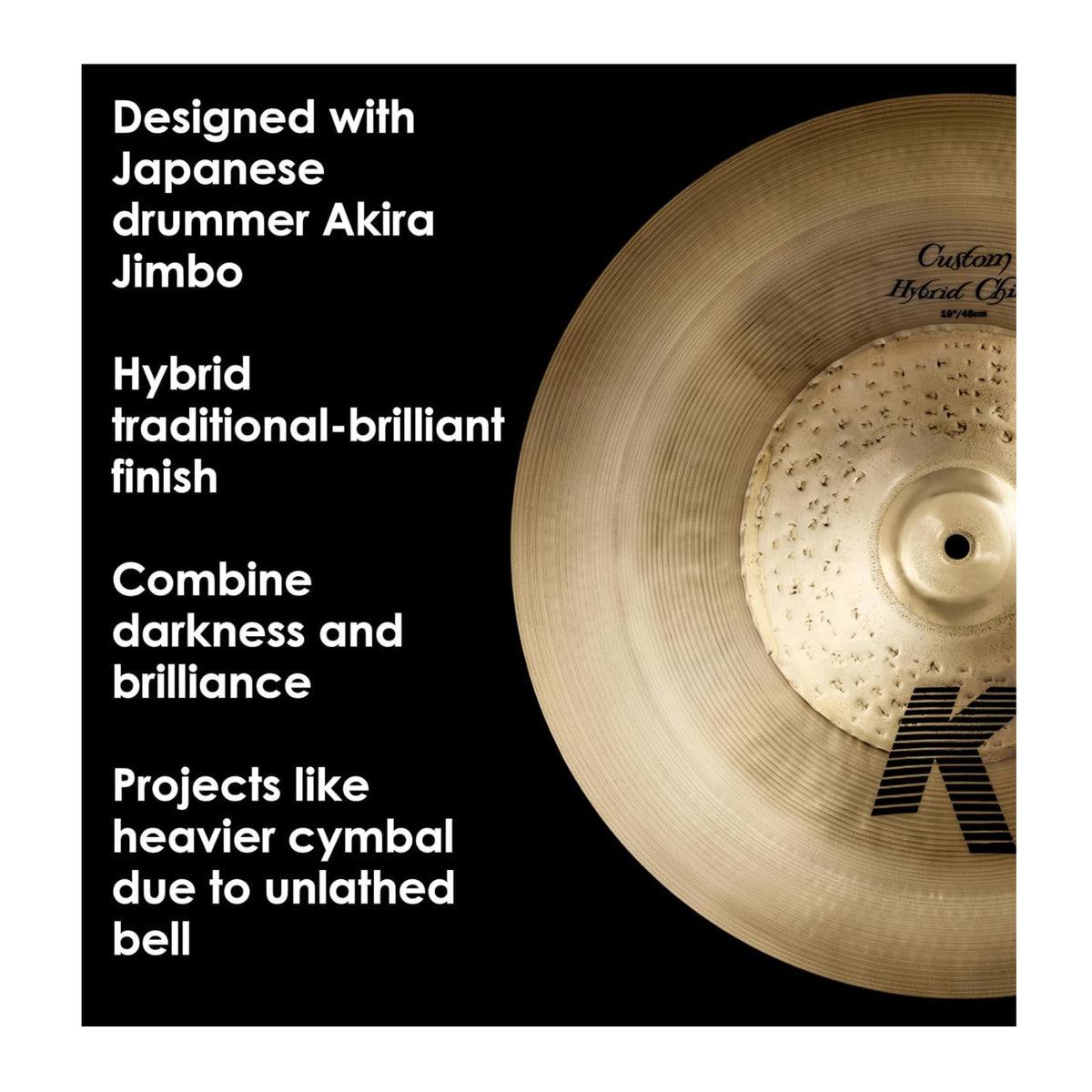 Zildjian 19 Inch K Custom Hybrid China Cymbal with Unlathed Bell