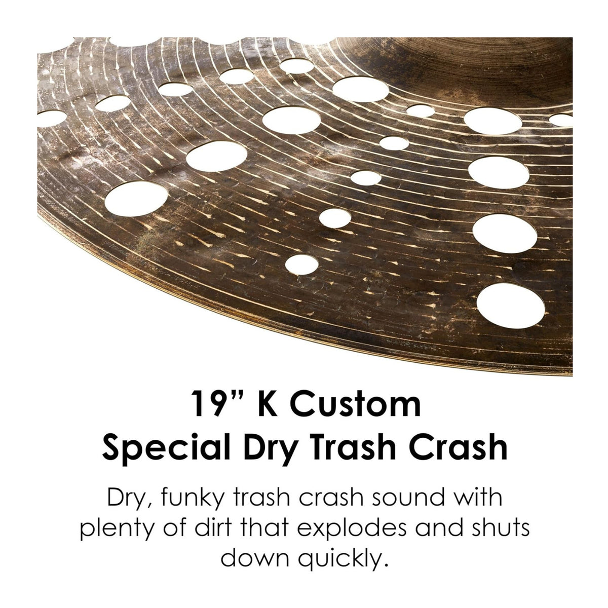 Zildjian K Custom Special Dry Trash Crash 19 inch Thin Cymbal for Drum Sets