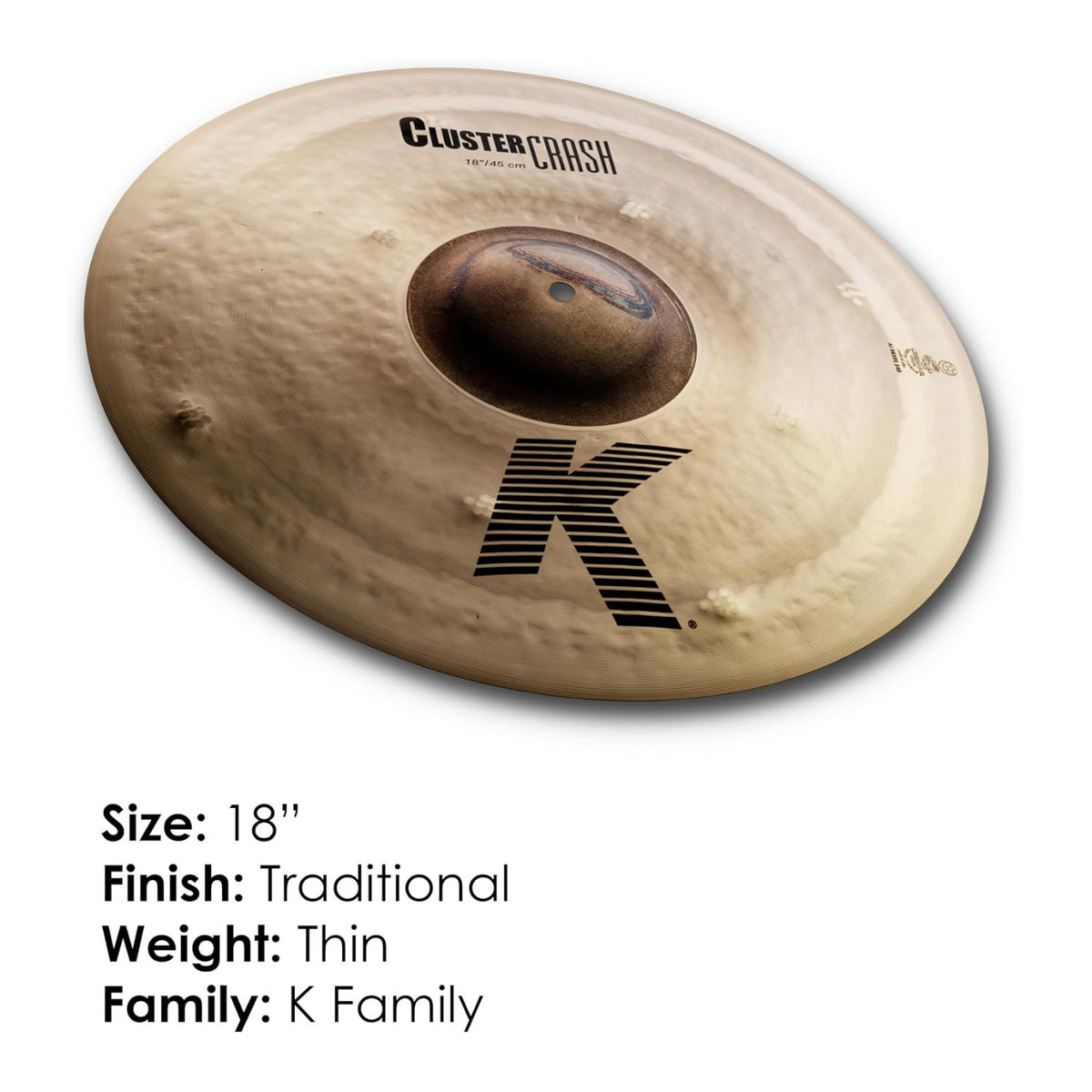 Zildjian 18 inch K Cluster Crash Thin Cymbal with Cluster Hammering